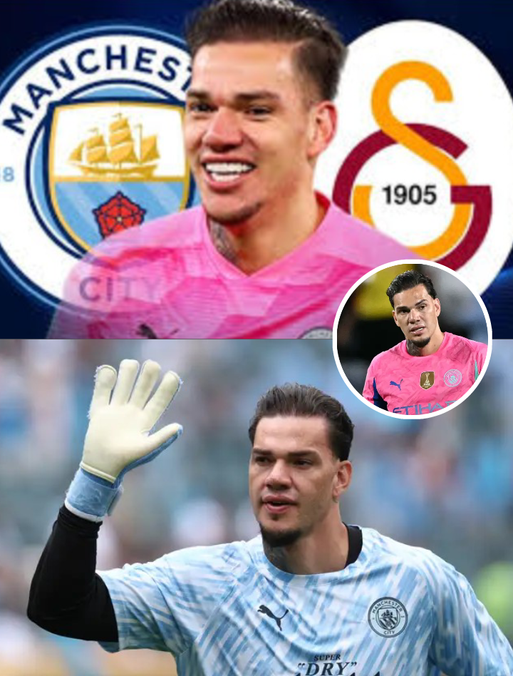 Galatasaray Launch Shock €3m Bid to Sign Man City Star Ederson in Bold Summer Move